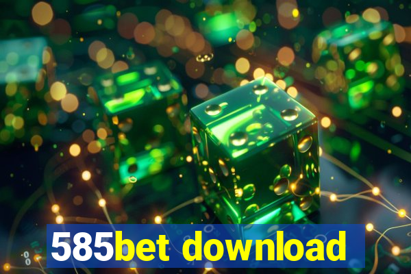 585bet download